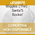 Wiggles (The) - Santa'S Rockin' cd