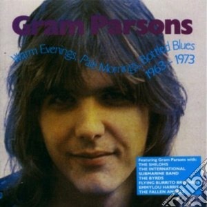 Gram Parsons - Warm Evenings/pale Mornin cd musicale di GRAM PARSONS