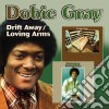 Dobie Gray - Drift Away / loving Arms cd
