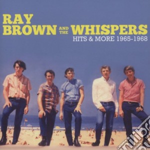 Ray Brown & The Whispers - Hits & More 1965-1968 cd musicale di Ray brown & the whis
