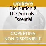Eric Burdon & The Animals - Essential cd