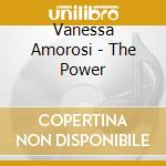 Vanessa Amorosi - The Power cd