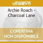 Archie Roach - Charcoal Lane cd