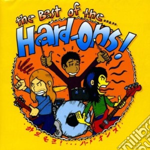 Hard Ons (The) - Best Of cd musicale di Hard Ons (The)