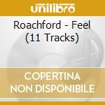 Roachford - Feel (11 Tracks) cd musicale di Roachford