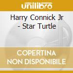 Harry Connick Jr - Star Turtle cd