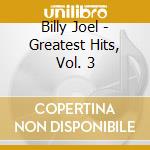 Billy Joel - Greatest Hits, Vol. 3 cd