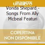 Vonda Shepard - Songs From Ally Mcbeal Featuri cd