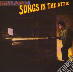 Billy Joel - Songs In The Attic cd musicale di Billy Joel