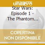 Star Wars: Episode 1 - The Phantom Menace / O.S.T.