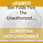 Ben Folds Five - The Unauthorized Biography Of Reinhold Messner cd