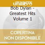 Bob Dylan - Greatest Hits Volume 1 cd