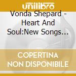 Vonda Shepard - Heart And Soul:New Songs From cd