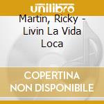 Martin, Ricky - Livin La Vida Loca cd