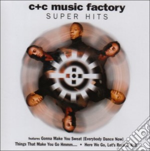 C + C Music Factory - Super Hits cd musicale di C & C Music Factory