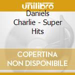 Daniels Charlie - Super Hits cd