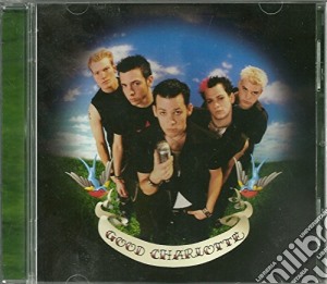 Good Charlotte - Good Charlotte cd musicale di Good Charlotte