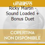 Ricky Martin - Sound Loaded + Bonus Duet cd