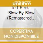 Jeff Beck - Blow By Blow (Remastered Versi cd musicale di Jeff Beck
