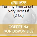 Tommy Emmanuel - Very Best Of (2 Cd) cd