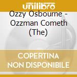 Ozzy Osbourne - Ozzman Cometh (The) cd