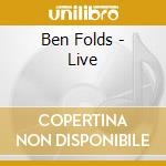 Ben Folds - Live cd musicale di Ben Folds