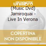 (Music Dvd) Jamiroquai - Live In Verona cd