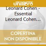 Leonard Cohen - Essential Leonard Cohen (The) (2 Cd) cd musicale di COHEN LEONARD