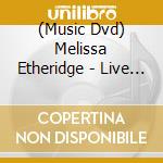 (Music Dvd) Melissa Etheridge - Live And Alone cd