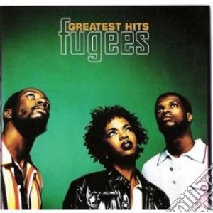 Fugees - Greatest Hits cd musicale di Fugees