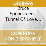 Bruce Springsteen - Tunnel Of Love (Reissue) cd musicale di Bruce Springsteen