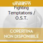 Fighting Temptations / O.S.T. cd