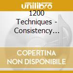 1200 Techniques - Consistency Theory (Bonus Dvd) (Australi cd