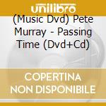 (Music Dvd) Pete Murray - Passing Time (Dvd+Cd) cd