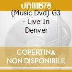 (Music Dvd) G3 - Live In Denver cd