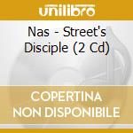 Nas - Street's Disciple (2 Cd) cd