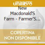 New Macdonald'S Farm - Farmer'S Work Is Never Done cd