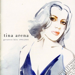 Tina Arena - Greatest Hits 1994-2004 cd musicale di Tina Arena