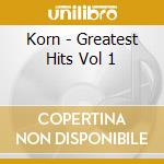 Korn - Greatest Hits Vol 1 cd