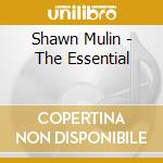 Shawn Mulin - The Essential cd