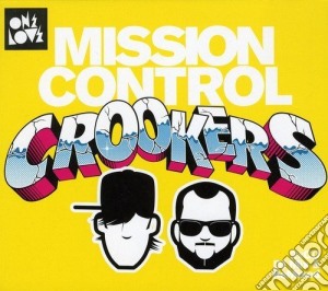 Crookers Mission Control / Various (2 Cd) cd musicale