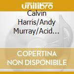 Calvin Harris/Andy Murray/Acid Jacks - One Love (3 Cd) cd