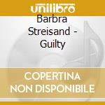 Barbra Streisand - Guilty cd
