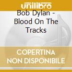 Bob Dylan - Blood On The Tracks cd