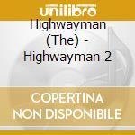 Highwayman (The) - Highwayman 2