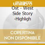 Ost - West Side Story -Highligh cd