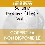 Bellamy Brothers (The) - Vol. 1-Greatest Hits cd