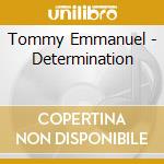 Tommy Emmanuel - Determination cd