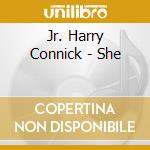 Jr. Harry Connick - She cd