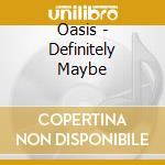 Oasis - Definitely Maybe cd